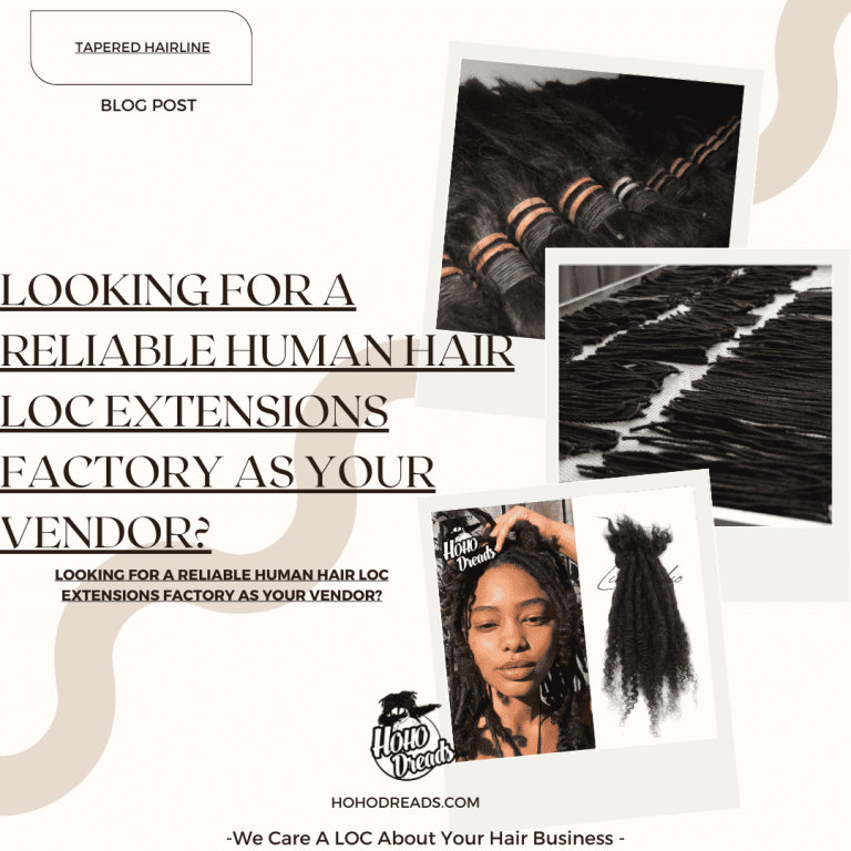 Looking for a reliable Human Hair Loc Extensions factory as your vendor?