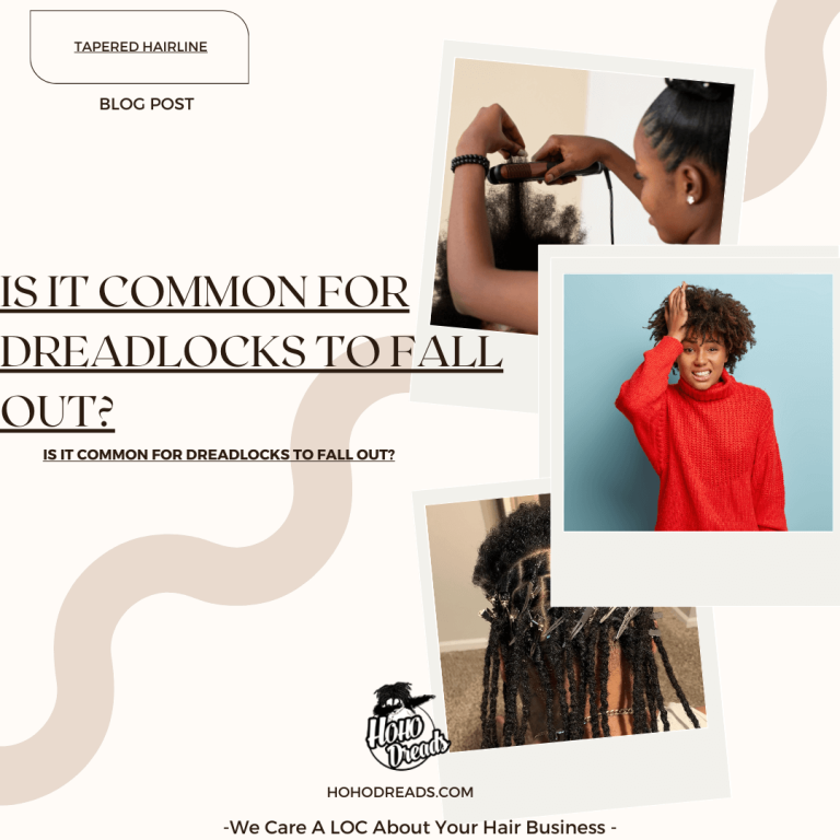 Is It Common for Dreadlocks to Fall Out