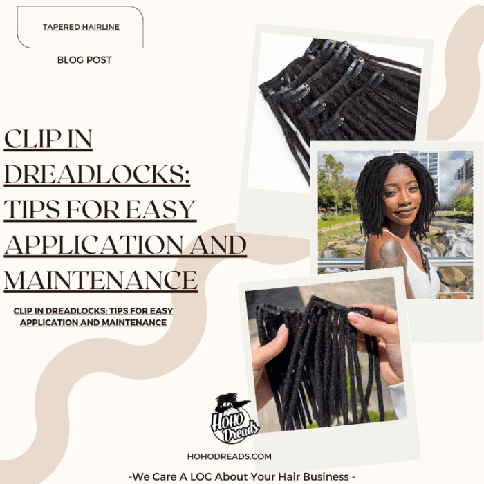 Dreadlock Tips Clip In Dreadlocks: Tips For Easy Application And Maintenance | Hohodreads