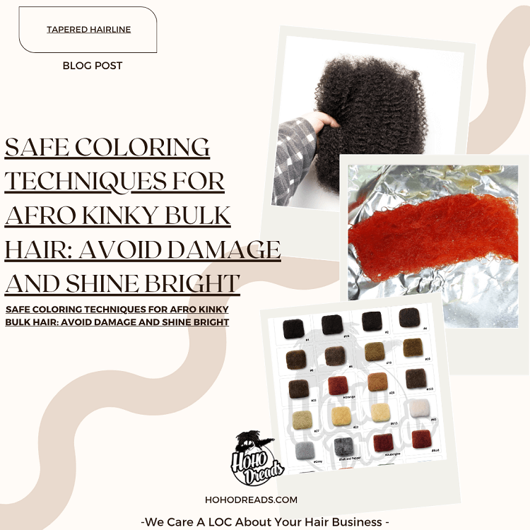 Safe Coloring Techniques for Afro Kinky Bulk Hair Avoid Damage and Shine Bright