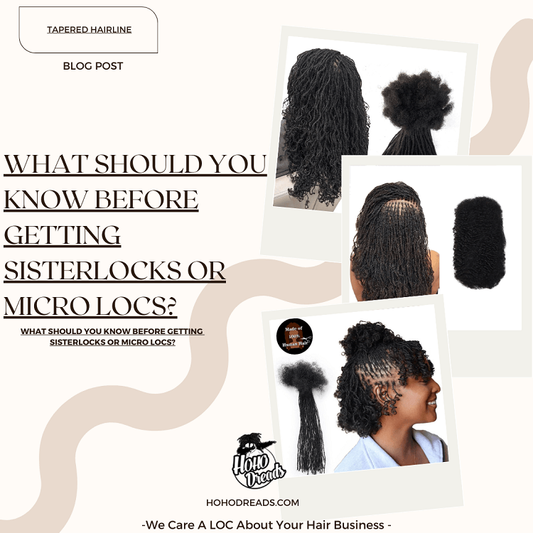 What Should You Know Before Getting Sisterlocks or Micro Locs