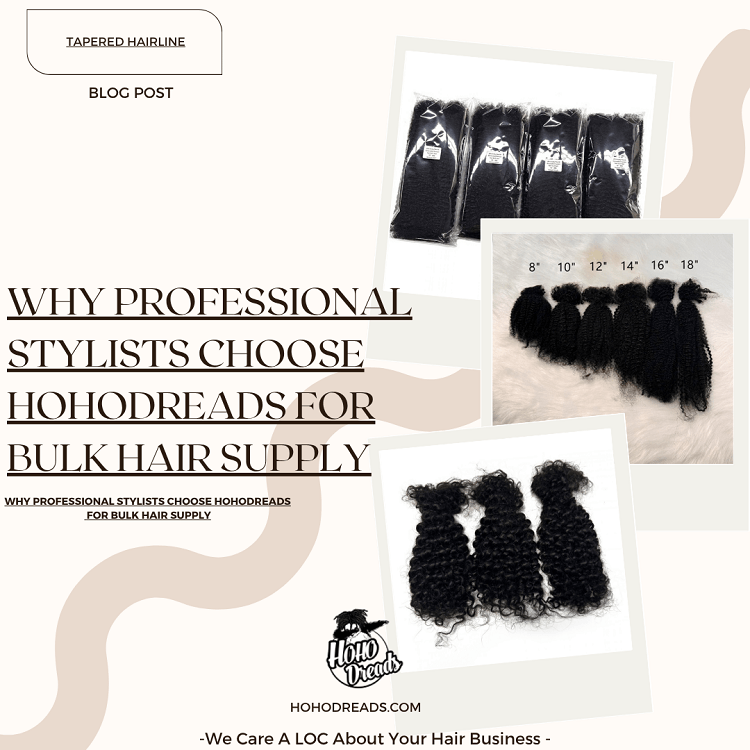 Why Professional Stylists Choose Hohodreads for Bulk Hair Supply